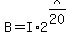 B=I%2A2%5E%28x%2F20%29