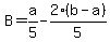 B=a%2F5-2%28b-a%29%2F5