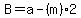 B=a-%28m%29%2A2