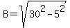 B=sqrt%2830%5E2-5%5E2%29