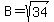 B=sqrt%2834%29