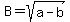B=sqrt%28a-b%29