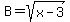 B=sqrt%28x-3%29