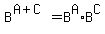 B%5E%28A%2BC%29=B%5EA%2AB%5EC