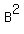 B%5E2