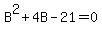 B%5E2%2B4B-21=0