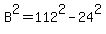 B%5E2=112%5E2-24%5E2