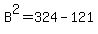 B%5E2=324-121
