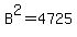 B%5E2=4725