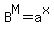 B%5EM+=+a%5Ex