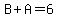 B+%2B++A+=+6+
