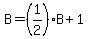 B+=+%281%2F2%29B%2B1