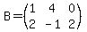B+=+%28matrix%282%2C3%2C1%2C4%2C0%2C2%2C-1%2C2%29%29