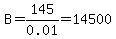 B+=+145%2F0.01+=+14500