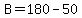 B+=+180-50