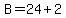 B+=+24+%2B+2