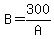 B+=+300%2FA