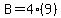 B+=+4%2A%289%29