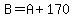 B+=+A+%2B+170