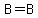 \"B+=+B\"