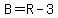 B+=+R-3