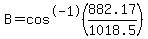 B++=cos%5E-1%28882.17%2F1018.5%29
