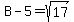 B+-+5+=+sqrt%2817%29