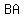 BA