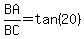 BA%2FBC=tan%2820%29