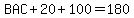 BAC%2B20%2B100=180