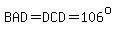 BAD=DCD=106%5Eo