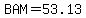 BAM=53.13