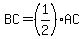 BC=%281%2F2%29AC