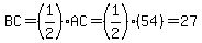 BC=%281%2F2%29AC=%281%2F2%29%2854%29=27