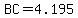 BC=4.195