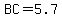 BC=5.7
