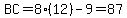 BC=8%2812%29-9=87