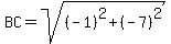 BC=sqrt%28%28-1%29%5E2%2B%28-7%29%5E2%29