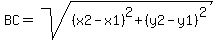 BC=sqrt%28%28x2-x1%29%5E2%2B%28y2-y1%29%5E2%29