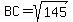 BC=sqrt%28145%29