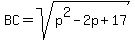 BC=sqrt%28p%5E2+-+2+p+%2B+17%29