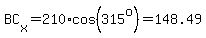 BC%5Bx%5D=210%2Acos%28315%5Eo%29=148.49