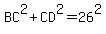 BC%5E2%2BCD%5E2=26%5E2