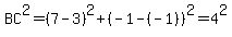 BC%5E2=%287-3%29%5E2%2B%28-1-%28-1%29%29%5E2=4%5E2