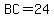 BC+=+24