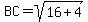 BC+=+sqrt%2816%2B4%29
