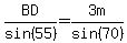 BD%2Fsin%2855%29+=+3m%2Fsin%2870%29