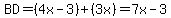 BD=%284x-3%29%2B%283x%29=7x-3