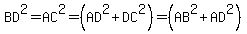 BD%5E2=AC%5E2=%28AD%5E2%2BDC%5E2%29=%28AB%5E2%2BAD%5E2%29
