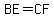 BE=CF